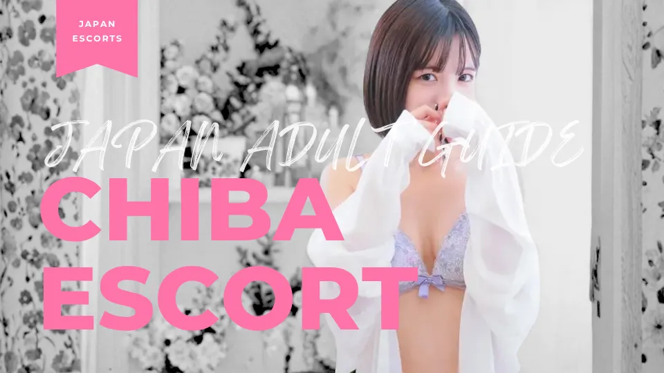 Chiba Escort