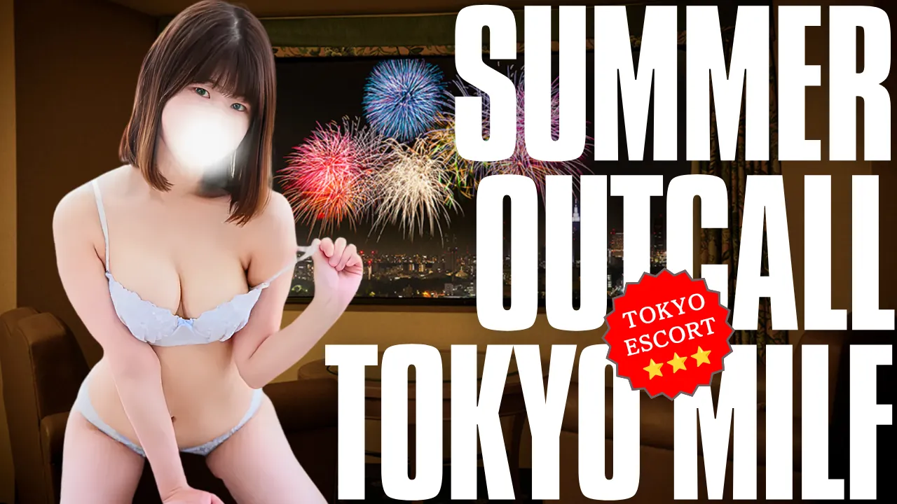 Summer Hotel Outcall with a Tokyo MILF What to Expect on a Hot July–August Night