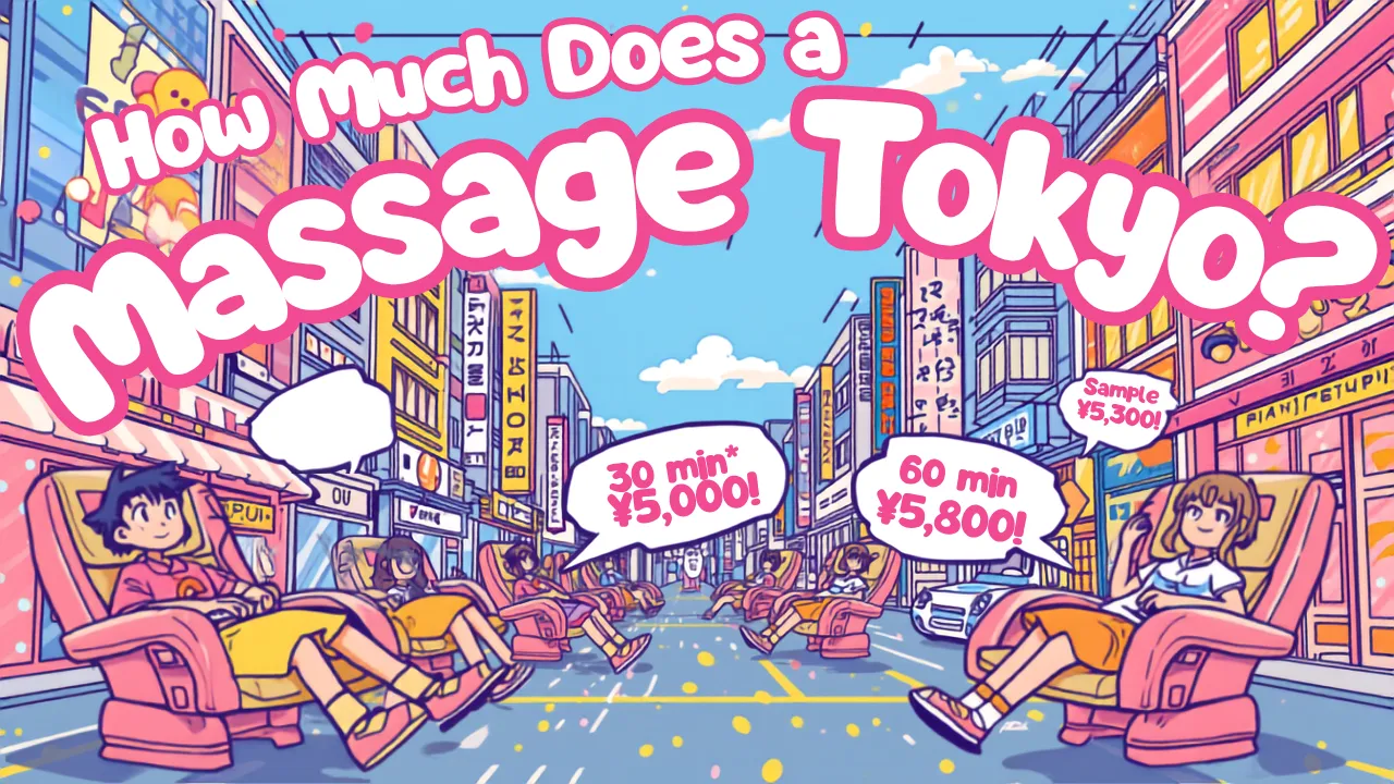 How Much Does a Massage Cost in Tokyo