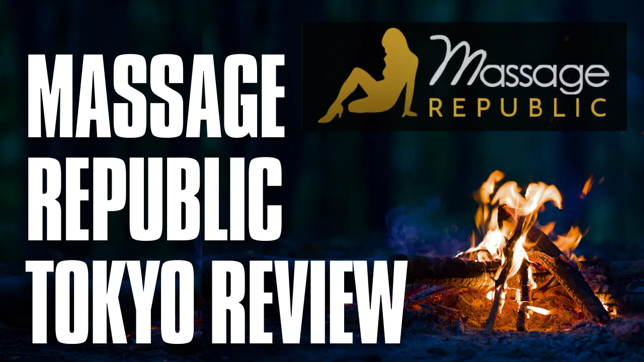 Massage Republic Tokyo Review｜Escort & Erotic Massage Tokyo Adult Entertainment Guide